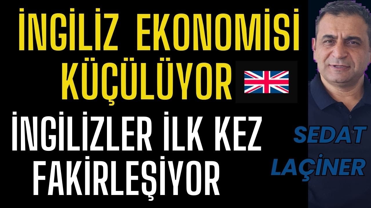 Şok: İngilizler İlk Kez Fakirleşiyor. İngiliz Ekonomisi Küçülüyor. En Son 
