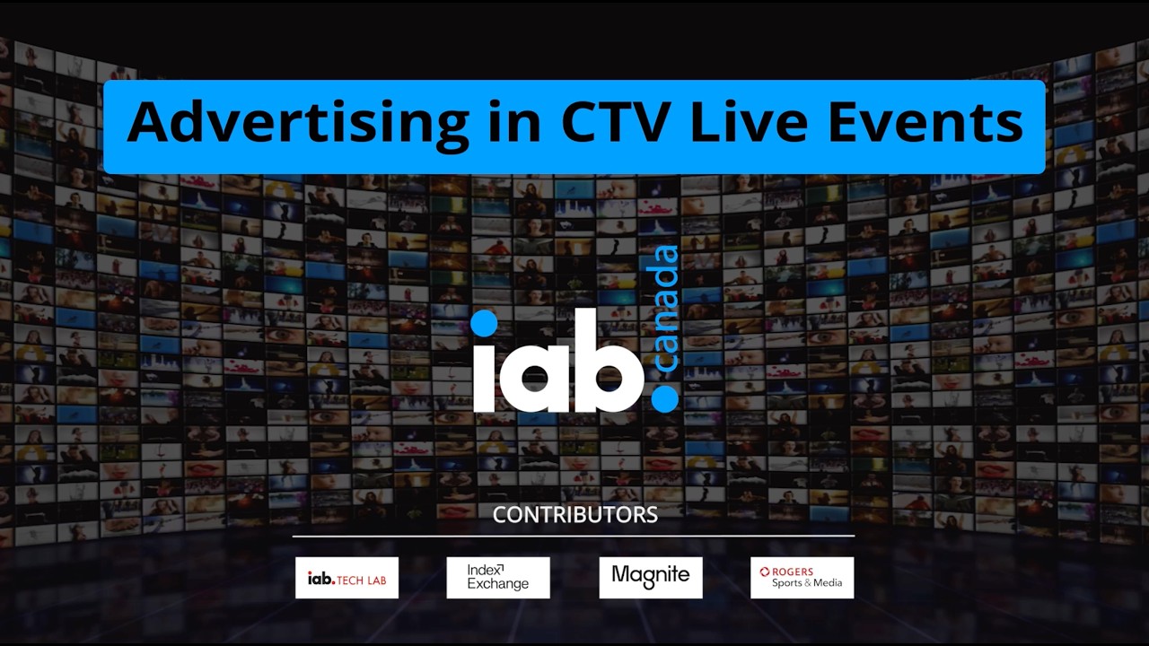 Advertising in CTV Live Events - An IAB Canada Explainer - March 2026