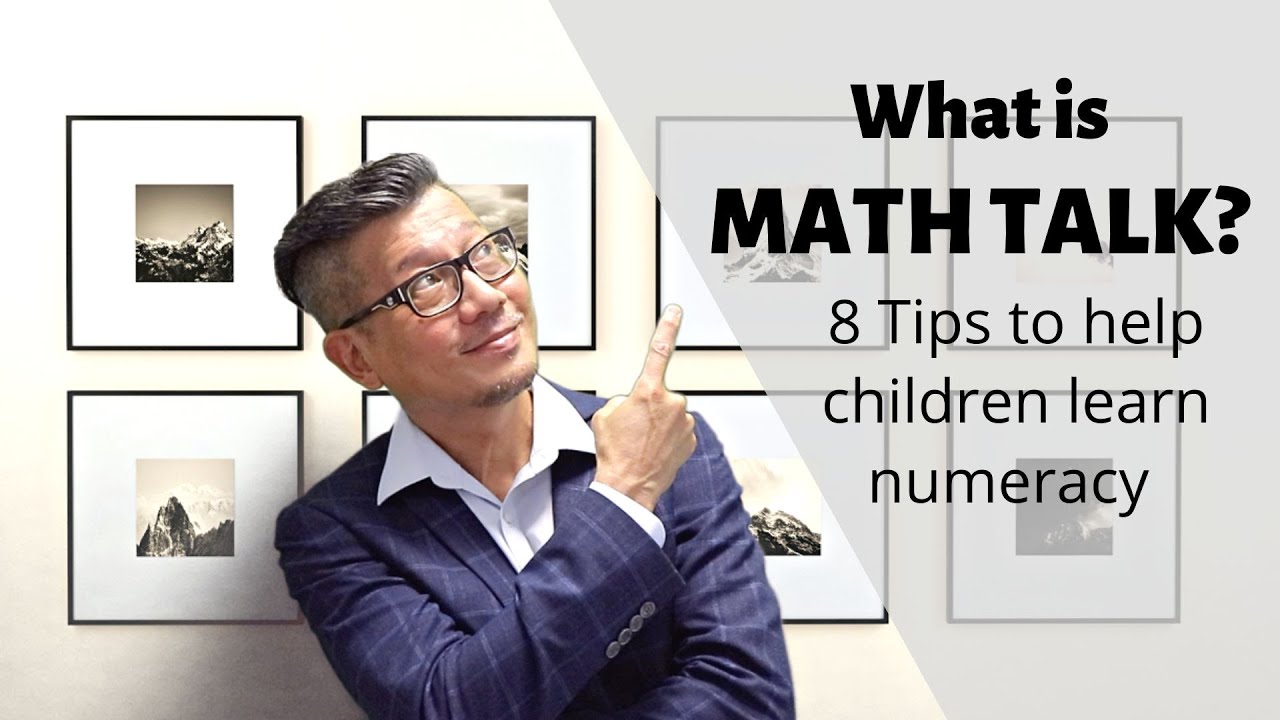 What is Math Talk? 8 Tips to help children learn numeracy.