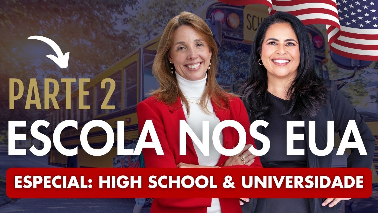 Escola nos EUA: Como funciona o High School e preparar seu filho para a universidade | Parte 2