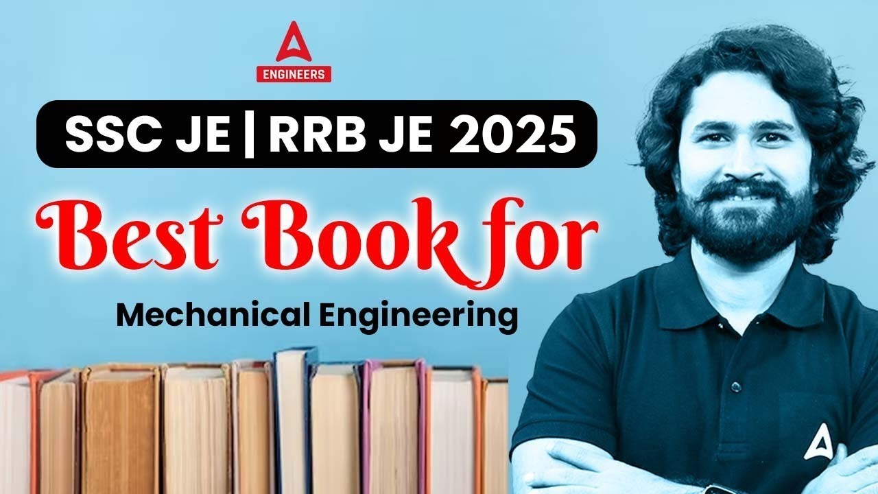 Best Books for SSC JE & RRB JE 2025 Mechanical Engineering | Complete Booklist & Prep Guide