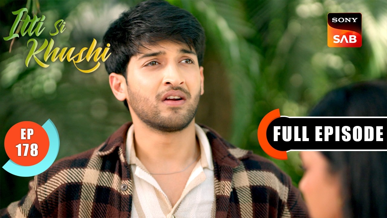 Virat Supports Anvita | Itti Si Khushi | Ep 178 | Full Episode | 12 Mar 2026