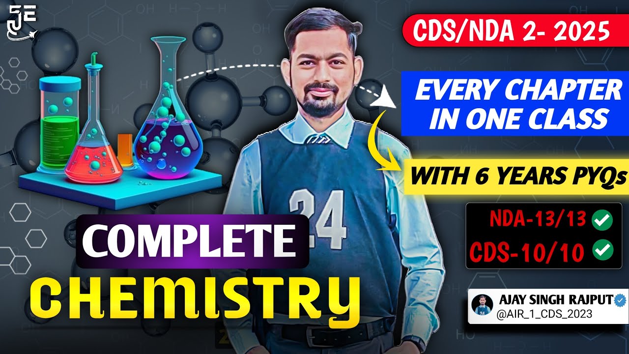 Complete Chemistry In One Class For Every Exam || For NDA/CDS/CAPF 2 2025 || By CDS AIR 1