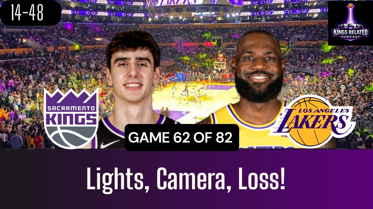 Recap: Kings vs Lakers - Nique is Figuring it Out!