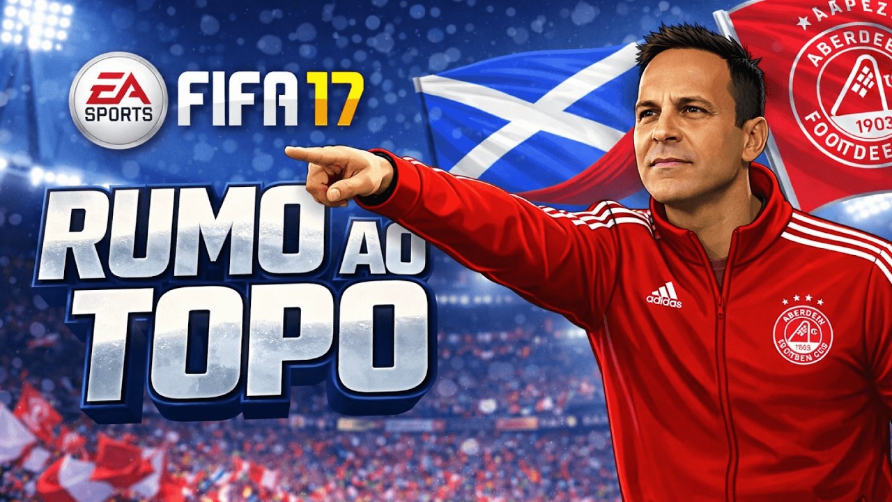 [FIFA 17] O DESAFIO ESCOLHIDO: ABERDEEN! Carreira Treinador #1