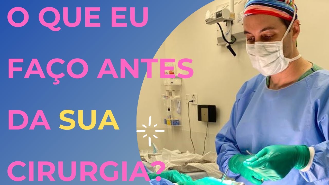 O que eu faco antes da sua cirurgia