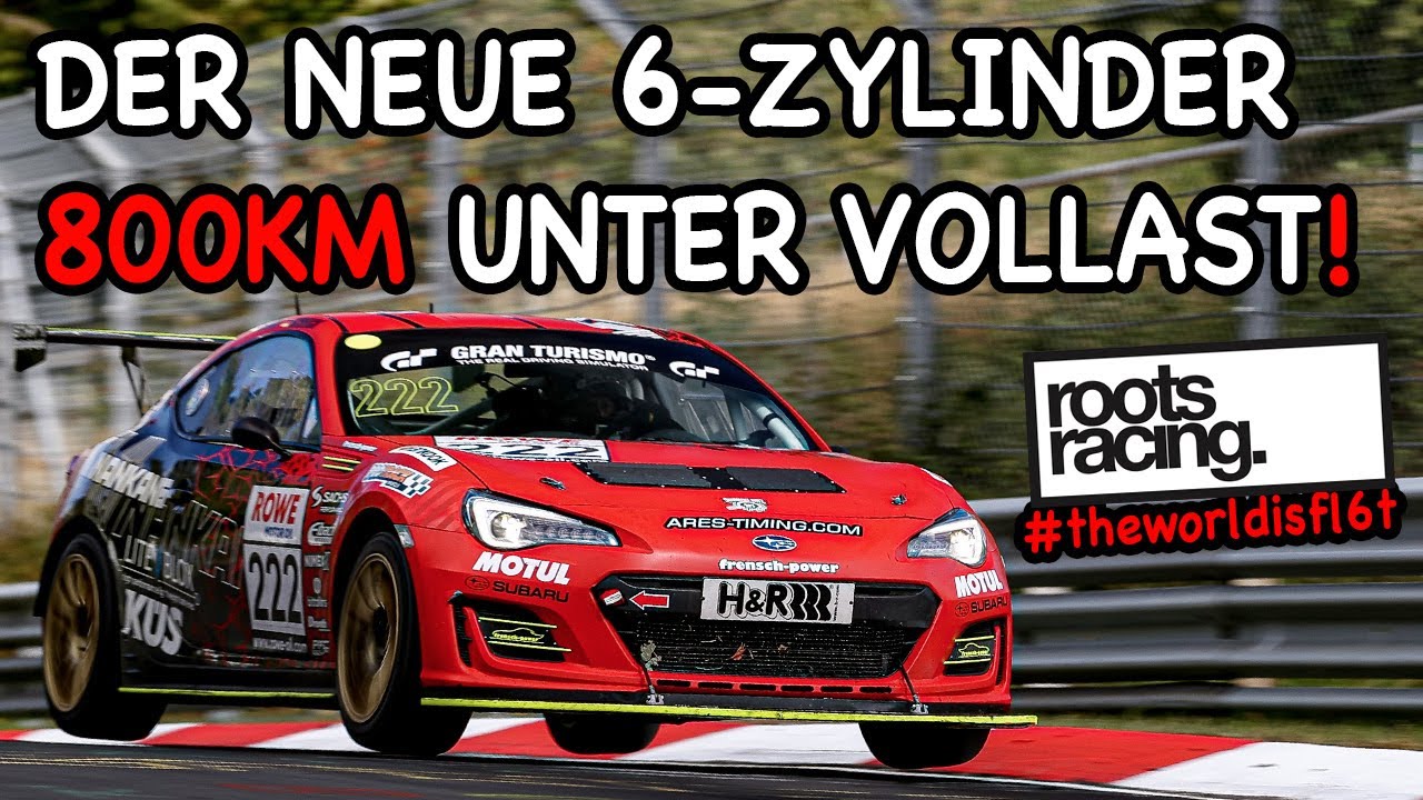 RootsRacing - NLS5 - DER 800km DAUERTEST IM RENNEN - Tim Schrick - Lucian Gavris - Subaru BRZ