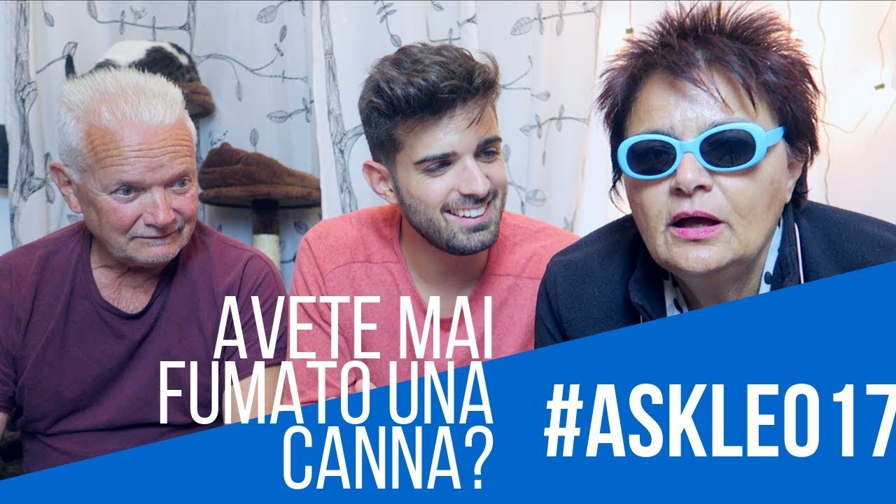 I MIEI GENITORI HANNO FUMATO DELLE CANNE? #ASKLEO17