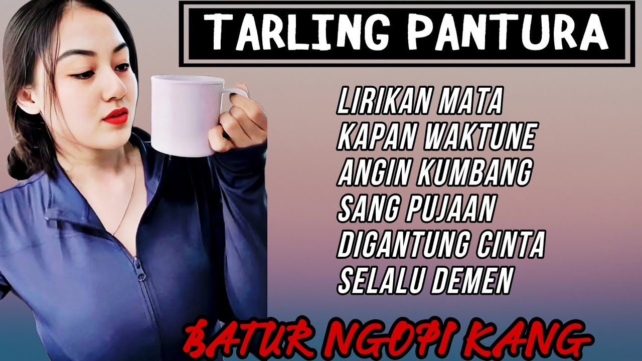 TARLING PANTURA - LAGU TARLING PANTURA PALING COCOK UNTUK TEMAN NGOPI