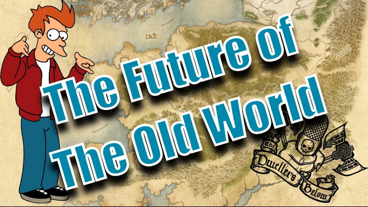 The Future of Warhammer The Old World