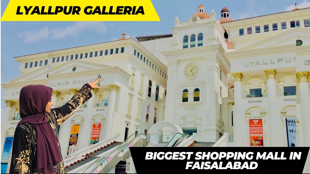 Lyallpur Galleria | Biggest Shopping Mall of Faisalabad | My Shopping 🙈😂