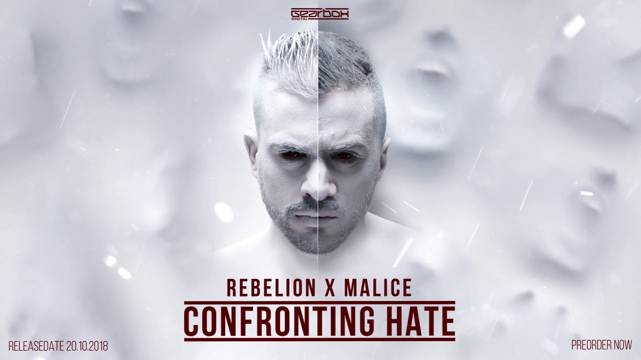 Rebelion x Malice - Confronting Hate [The Extreme]