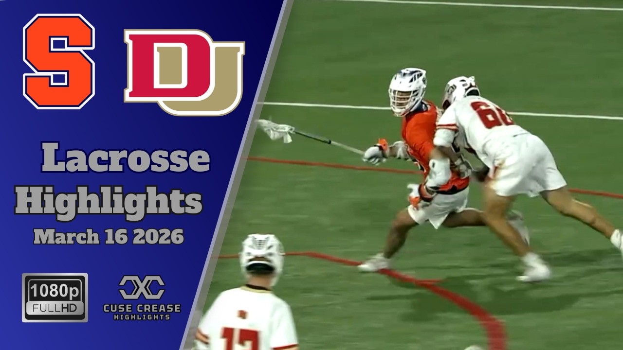 Syracuse vs Denver | 2026 Lacrosse Highlights