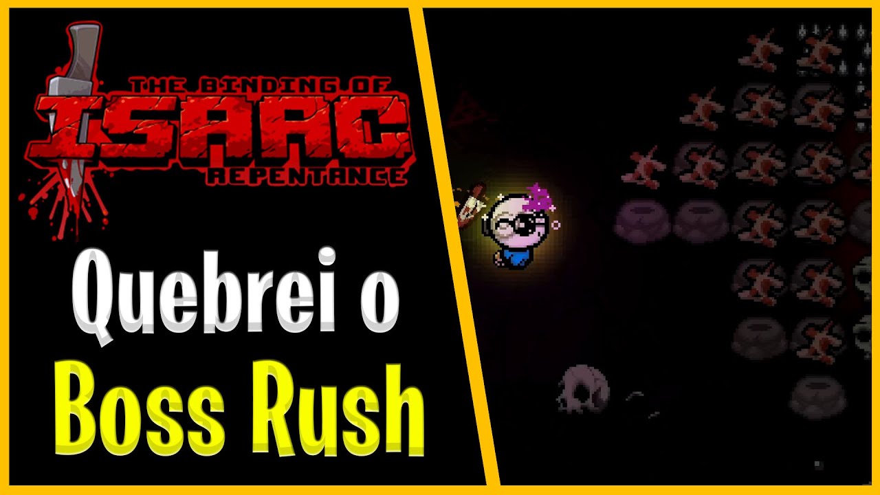 MULTIPLICANDO O BOSS RUSH INFINITAMENTE! - The Binding of Isaac Repentance - #958 PTBR