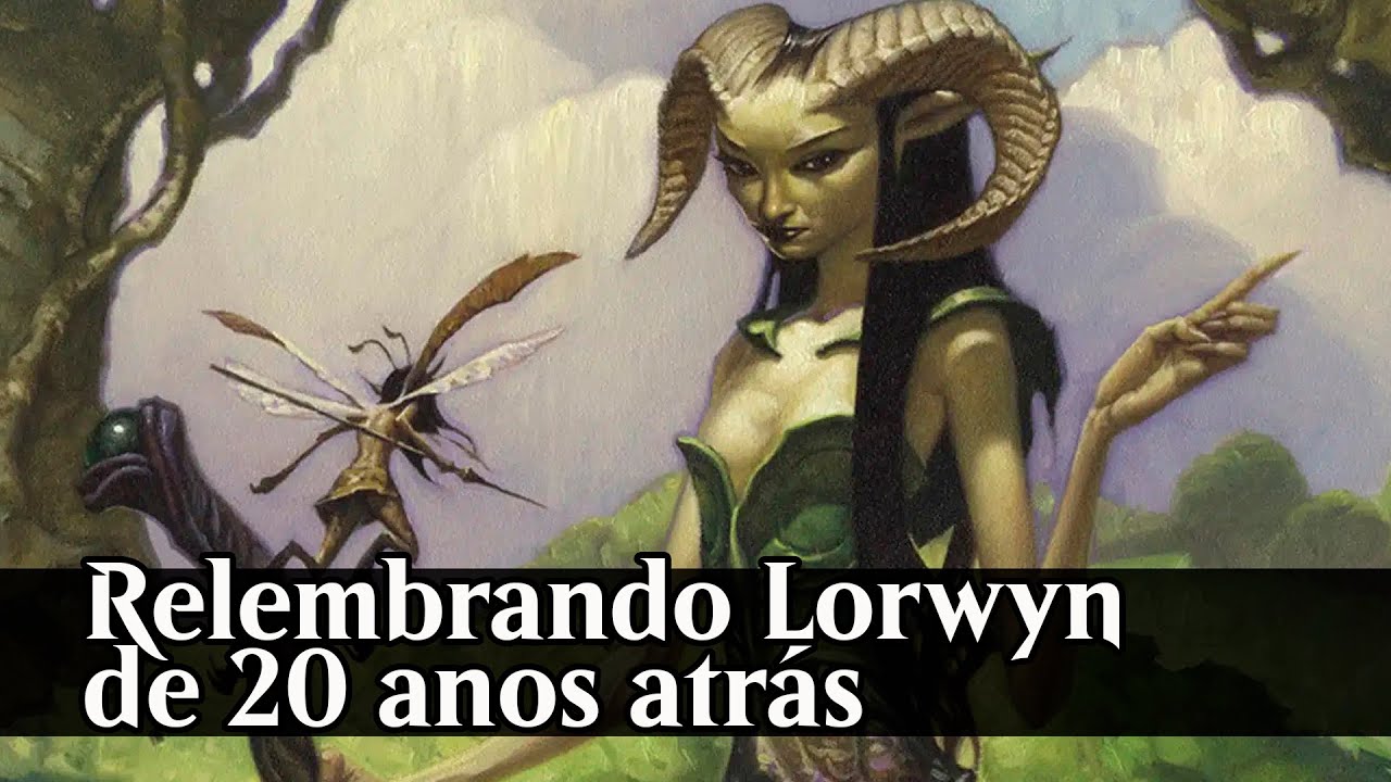 Relembrando Lorwyn de 20 anos atrás