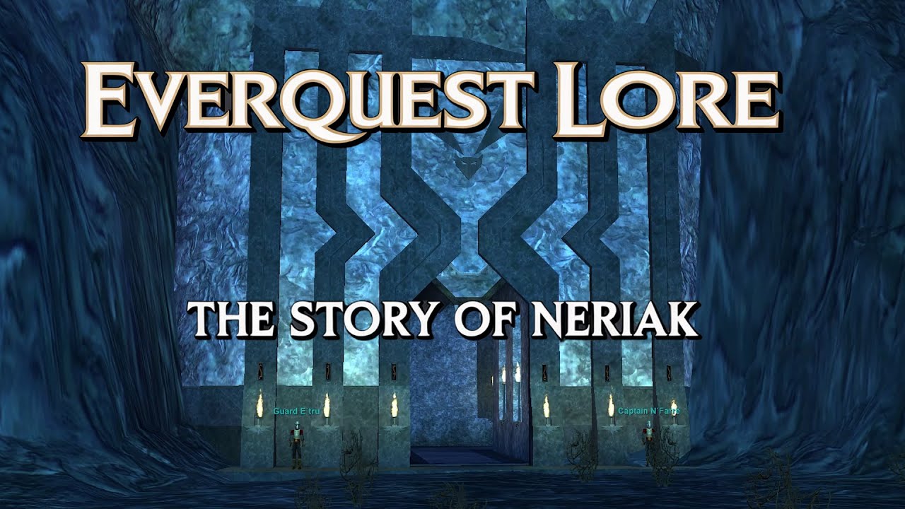 EverQuest Lore: История Нериака