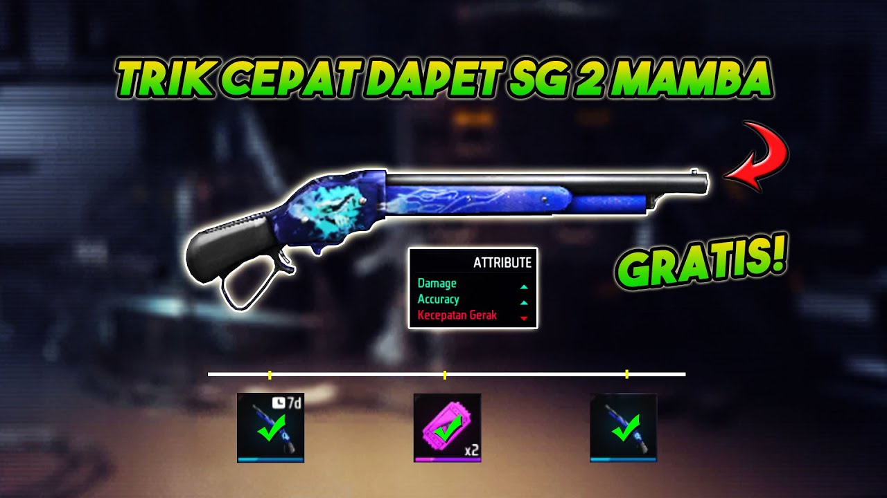 CARA CEPAT MENDAPATKAN SKIN SG 2 M1887 MAMBA GNAW FF GRATIS PERMANEN !!