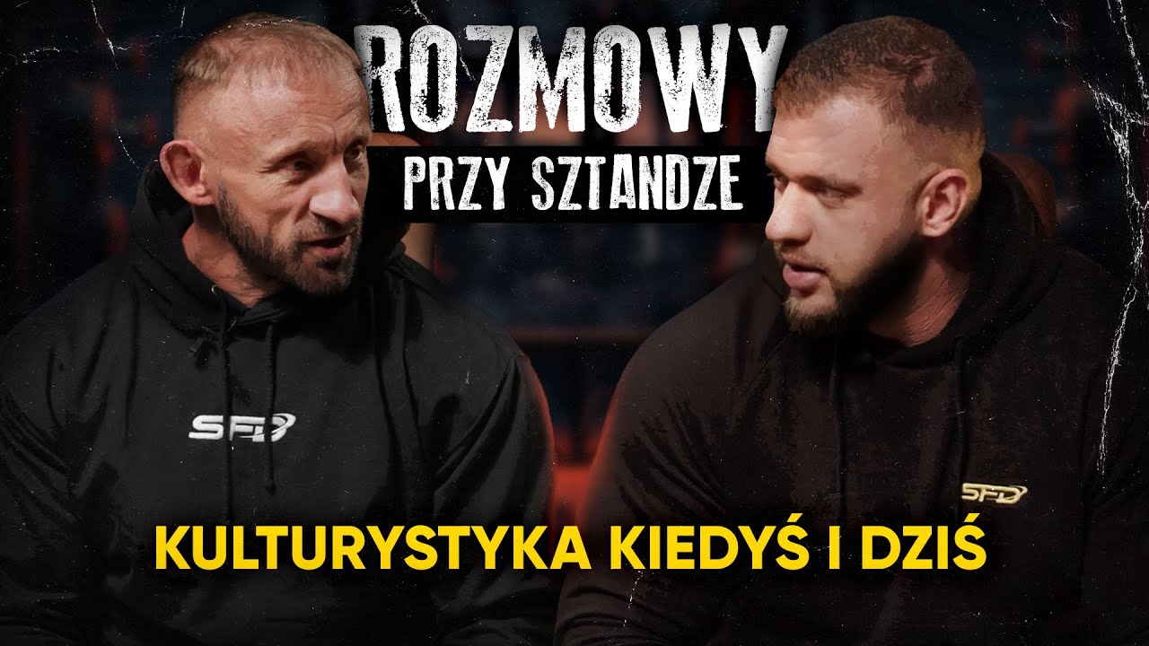 ROZMOWY PRZY SZTANDZE 💪 KULTURYSTYKA KIEDYŚ I DZIŚ 🔥 | Słodkiewicz x Pietrewicz