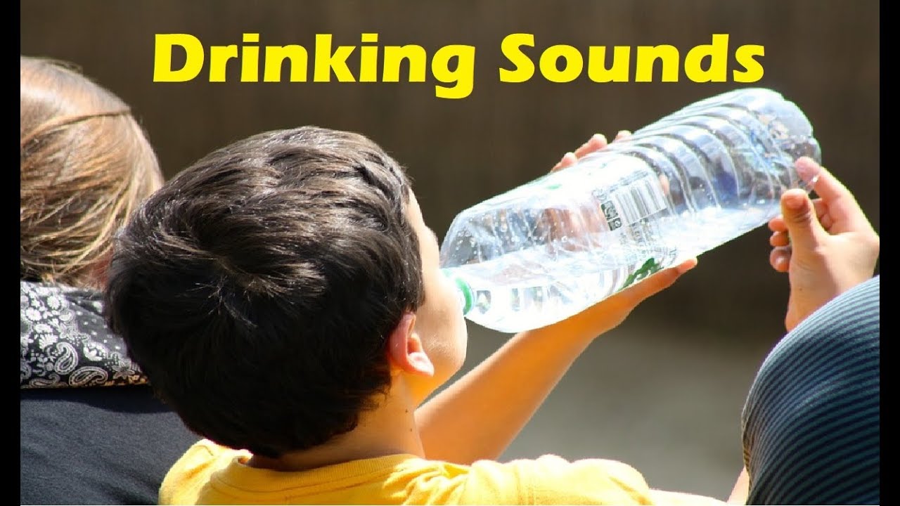 Drinking Sound Effects All Sounds 2