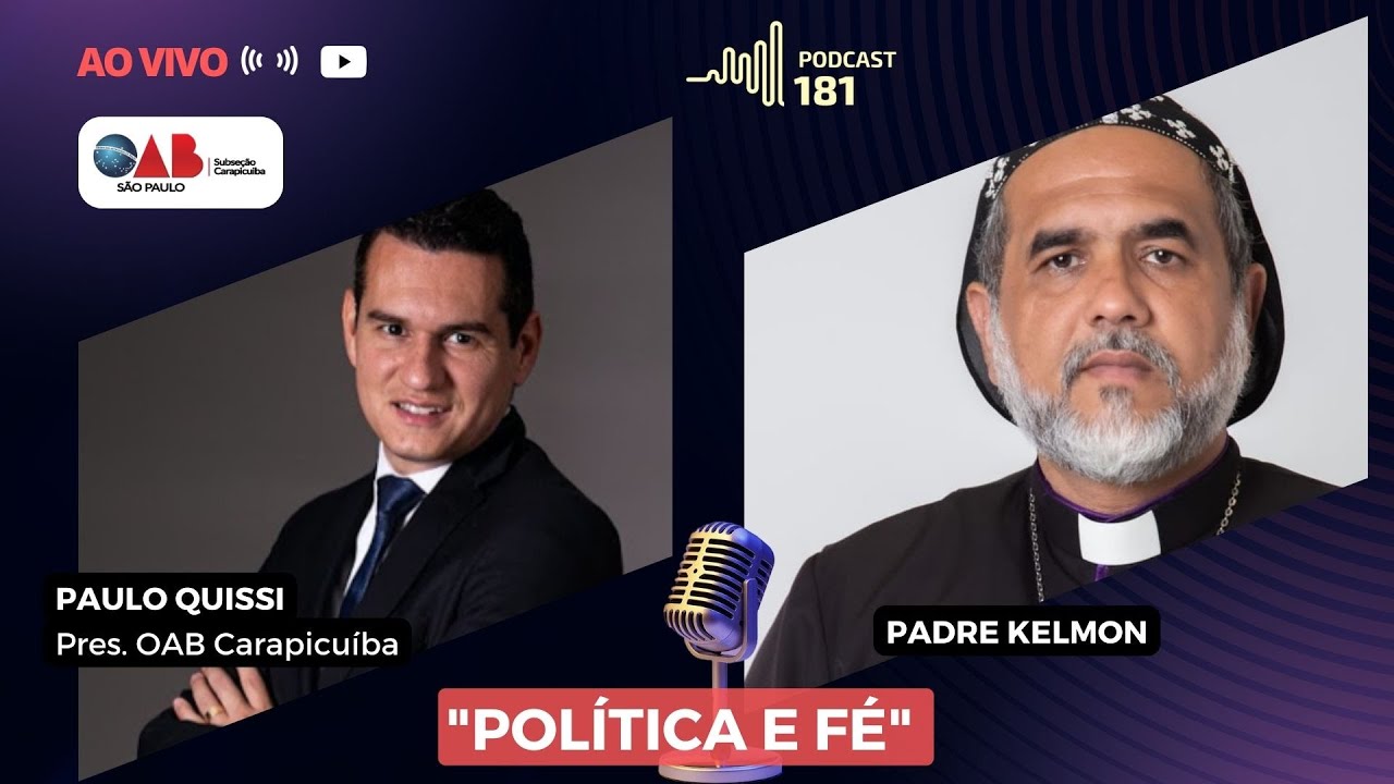Entrevista com. Padre Kelmon - Política e Fé - PODCAST#181