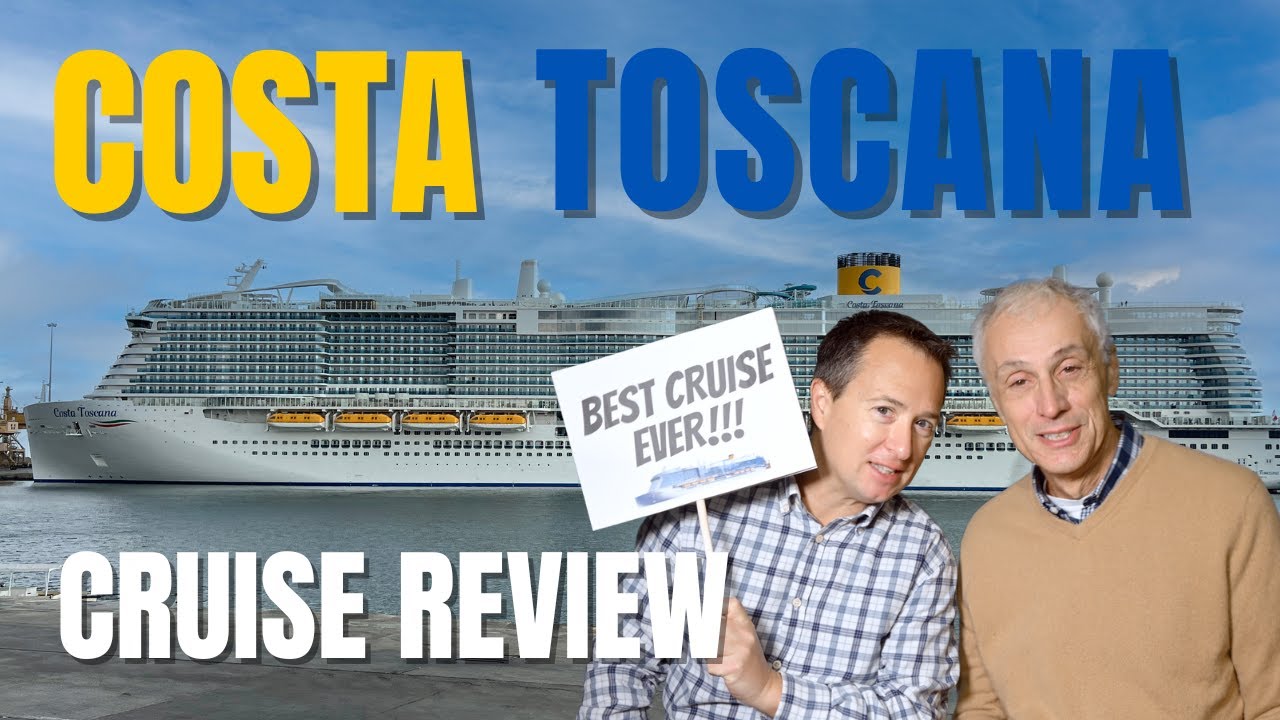 Costa Toscana Cruise Review - One Of The Best Cruises Ever!