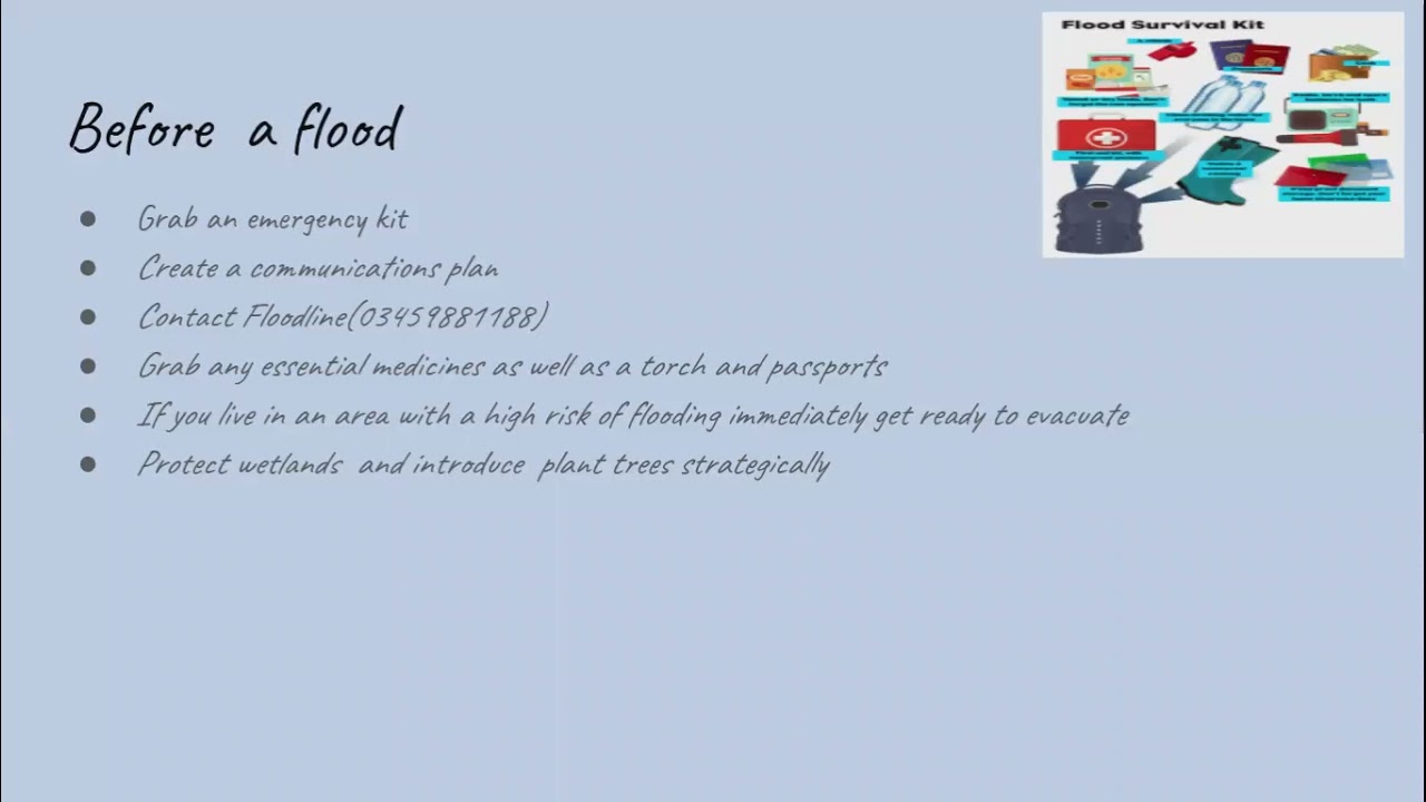 How to stay safe during a flood - Farheen, Ian, Mohammed and Adam