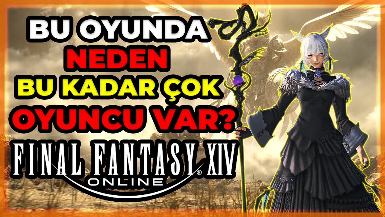 FINAL FANTASY 14 NASIL BİR MMORPG? | BU OYUNU NEDEN EFSANE? | FF14 TÜRKÇE İNCELEME