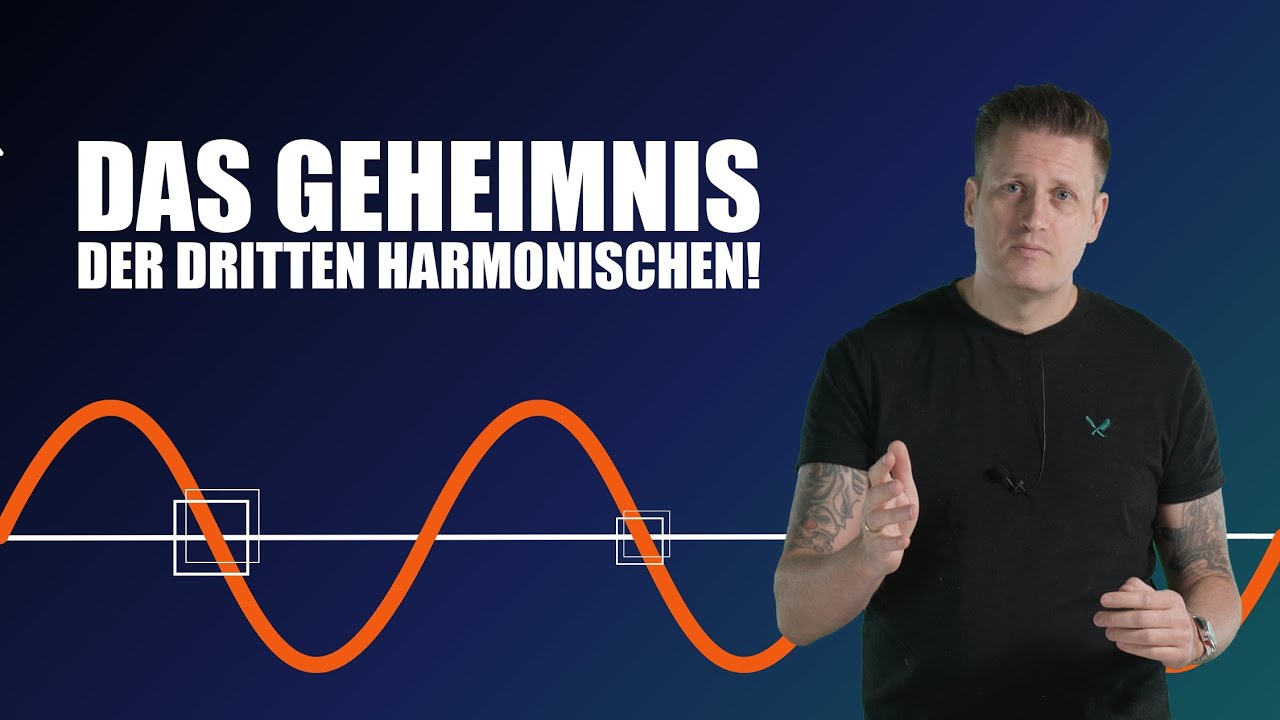 Das Geheimnis der dritten Harmonischen! (inkl. Katzenvideo)