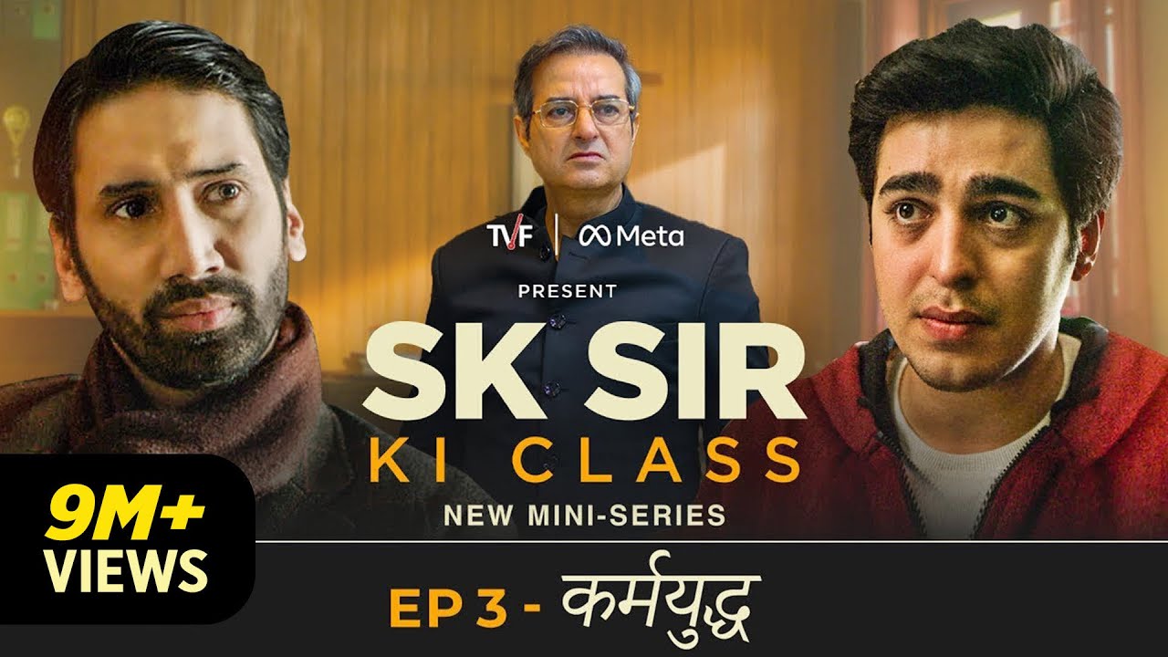 SK Sir Ki Class | EP3 - Finale - Karmyuddh | Watch in Hindi, Tamil or Telugu | The Viral Fever