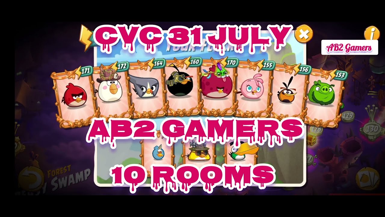 Angry Birds 2 (CVC) - 31 July 2022 - AB2 Gamers - 10 Rooms Cleared.