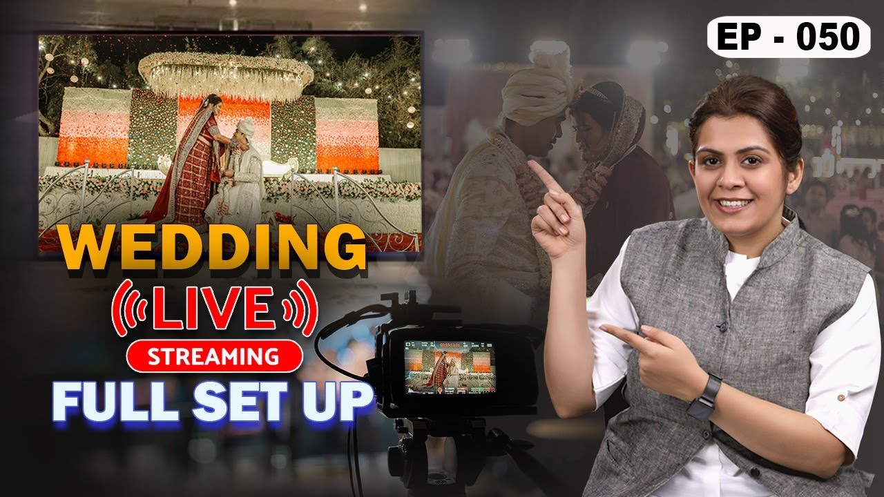 What is  WEdding Live Full Setup Photography & Cinematography Course Series EP : 050