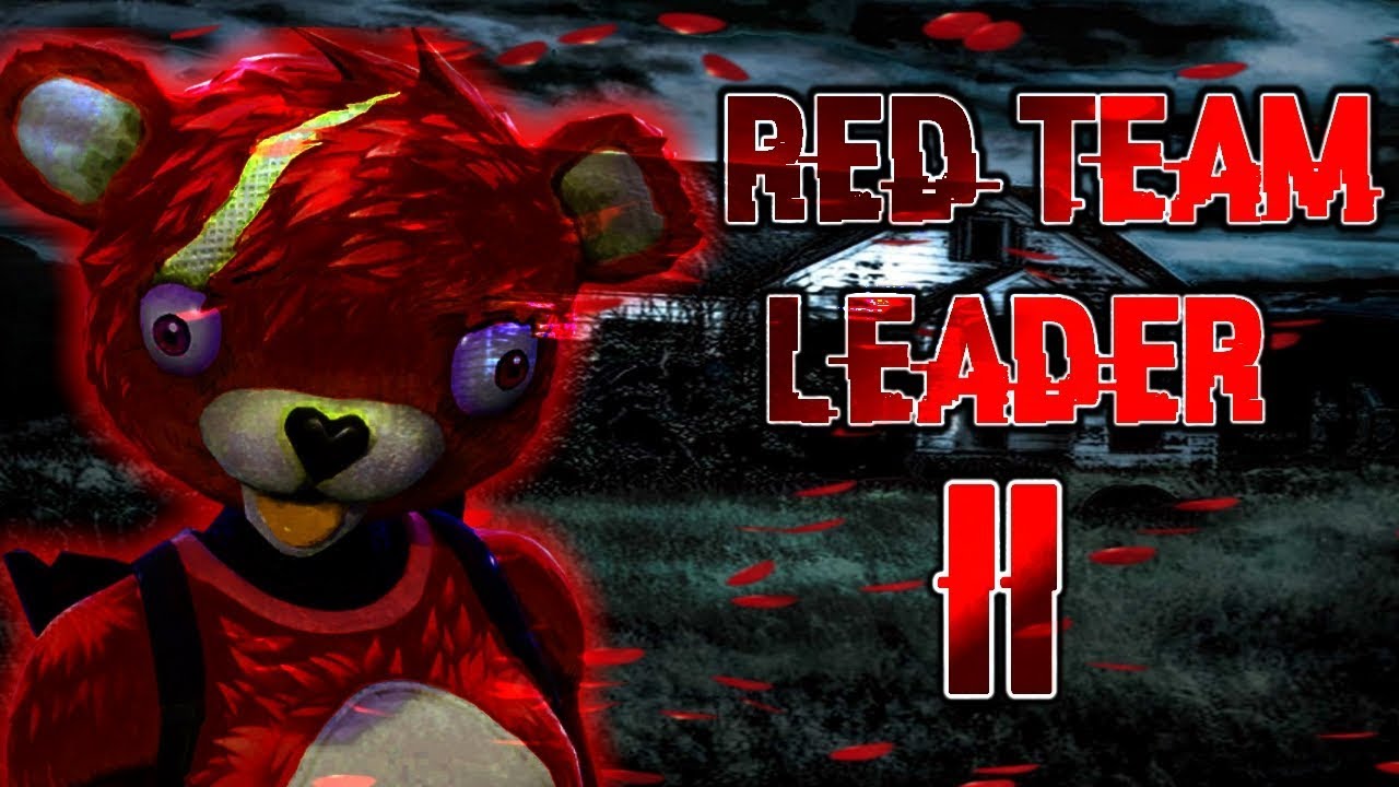 Fortnite Creepypasta: Red Team Leader II