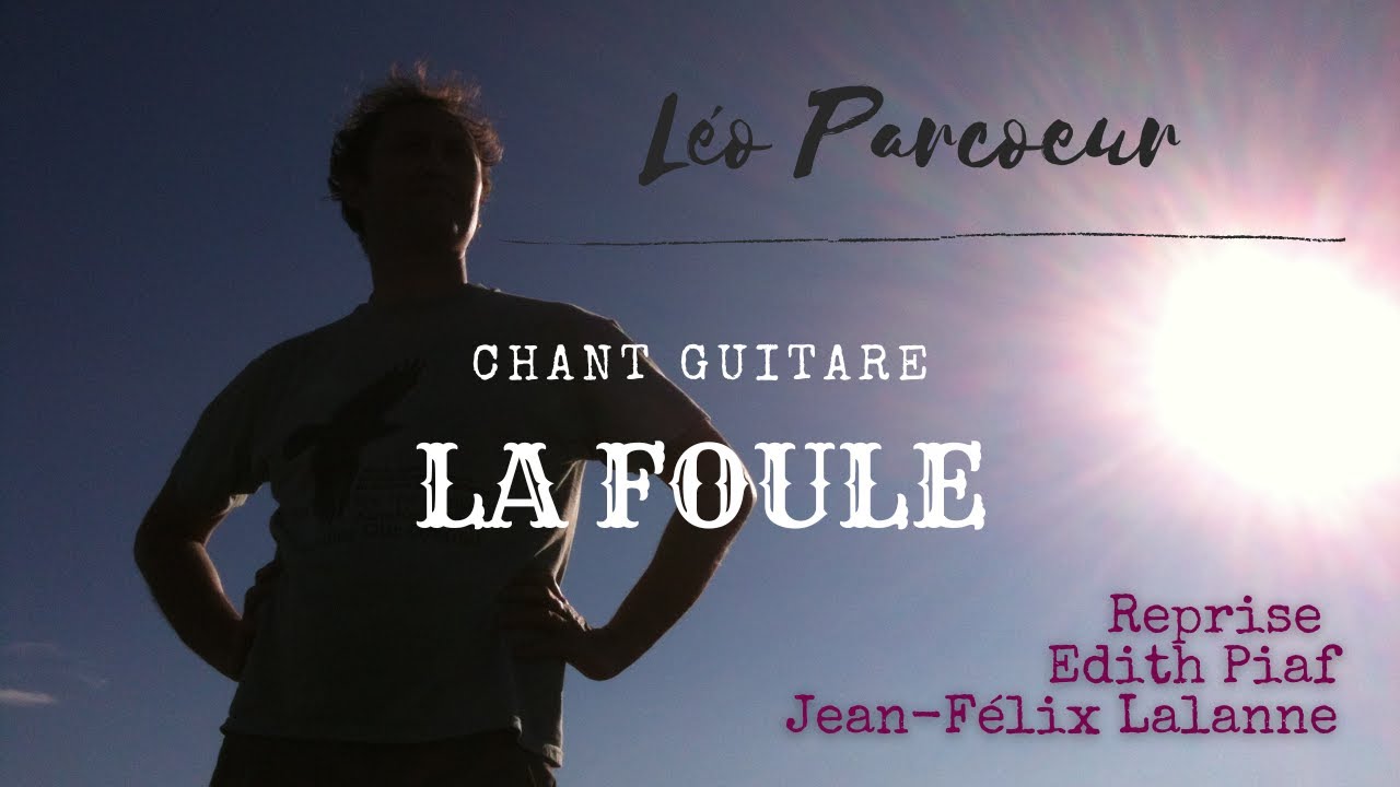 La Foule - reprise Edith Piaf / JF Lalanne (with english subs)