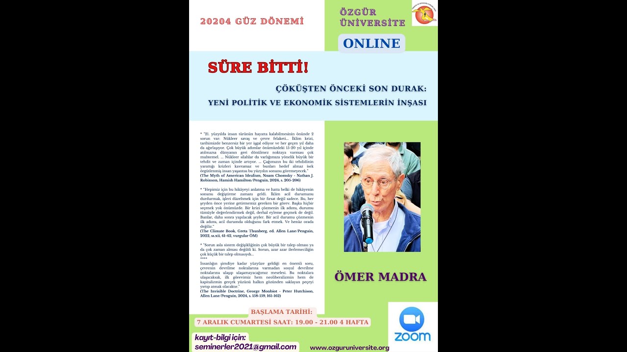Ömer Madra - Süre Bitti! Çöküşten Önceki Son Durak: Yeni Politik Ve Ekonomik Sistemlerin İnşası  - 1