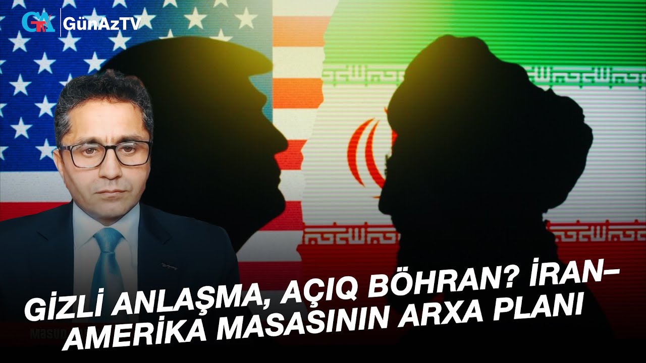İRAN– AMERİKA MASASININ ARXA PLANI