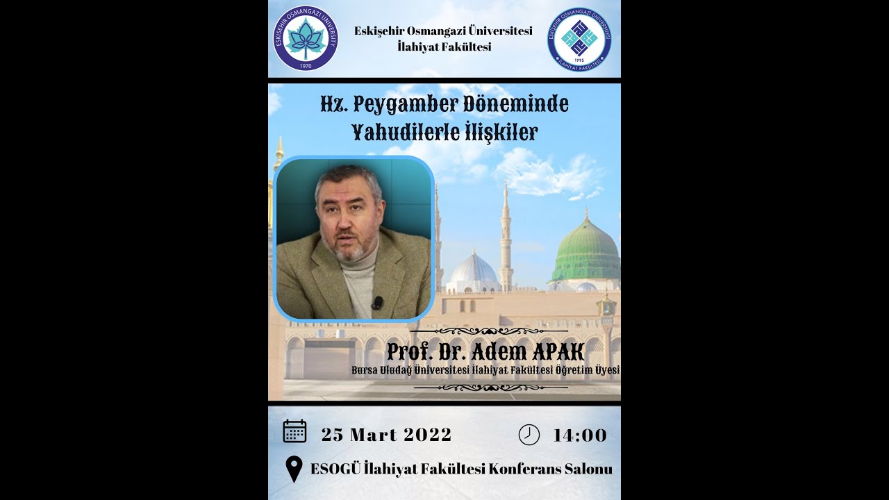 HZ  PEYGAMBER D&Ouml;NEMİNDE YAHUDİLERLE İLİŞKİLER  (Prof Dr  Adem APAK)