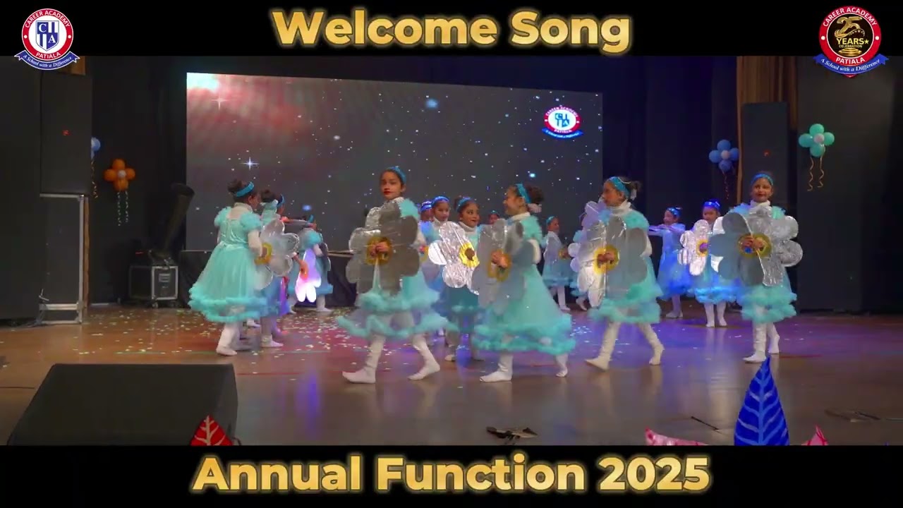 Annual Function 2025 | Career Academy CBSE School Patiala | Welcome Song
