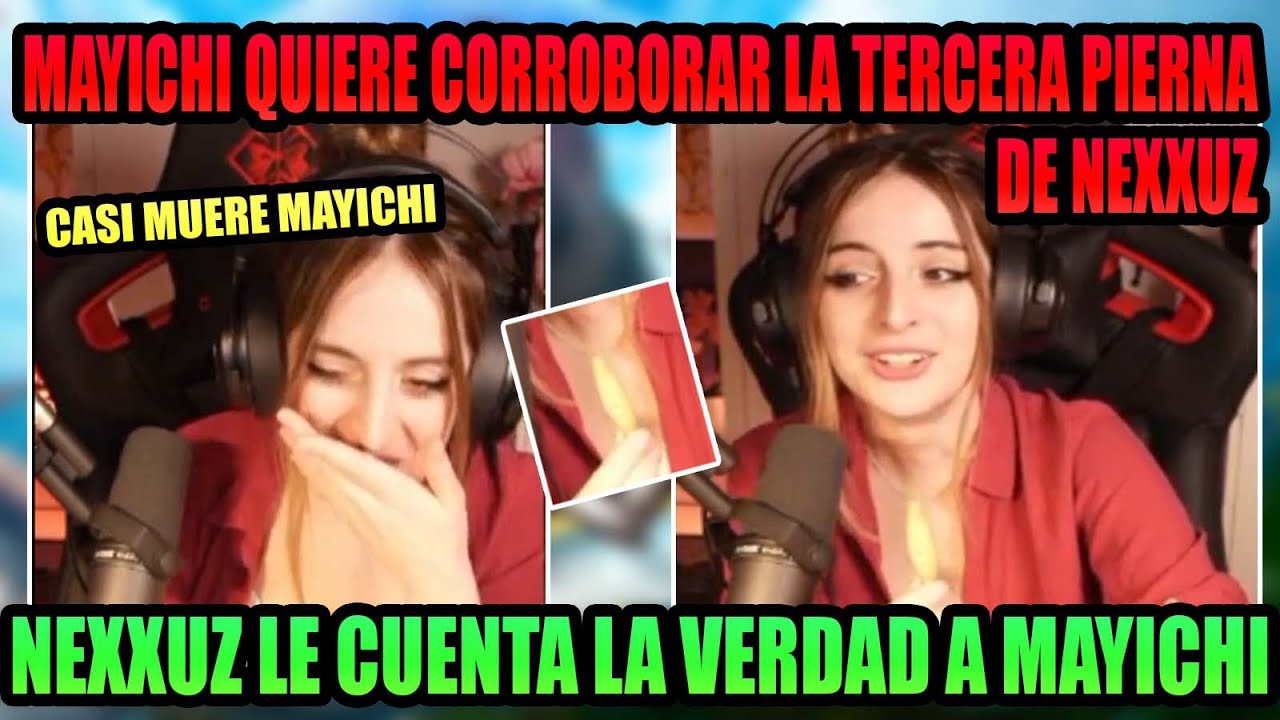 NEXXUZ LE CUENTA LA VERDAD A MAYICHI ! 😂 CASI MUERE DE RISA😂 