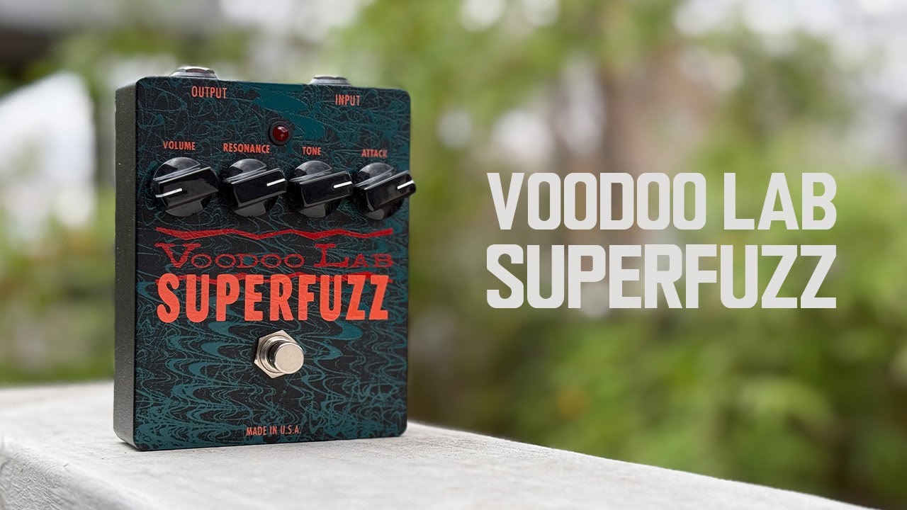 Making sound with the Voodoo Labs Superfuzz