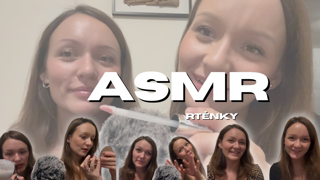 ASMR RTĚNKY, RTĚNKY a RTĚNKY 👄💋💄