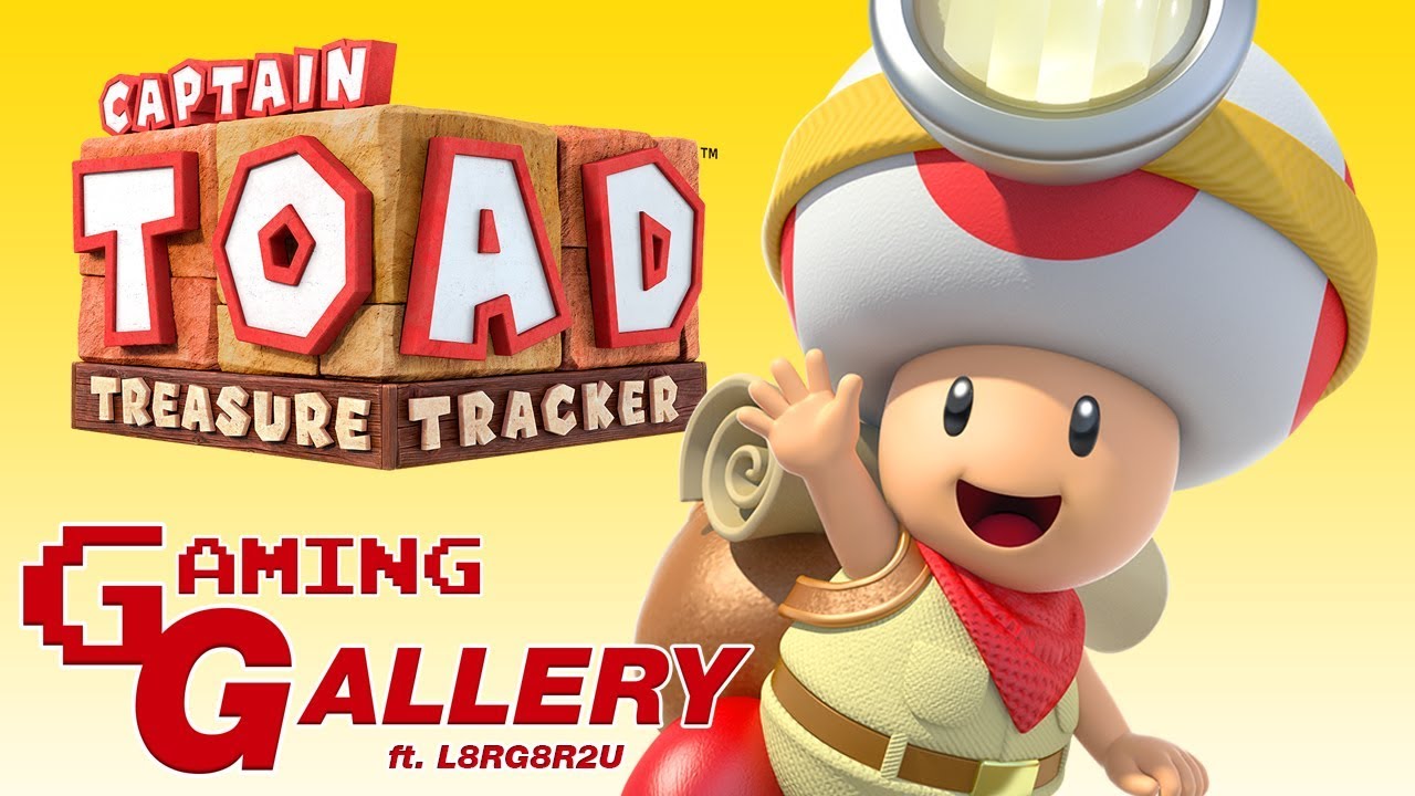 Captain Toad: Treasure Tracker (ft. L8RG8R2U) &bull; Gaming Gallery