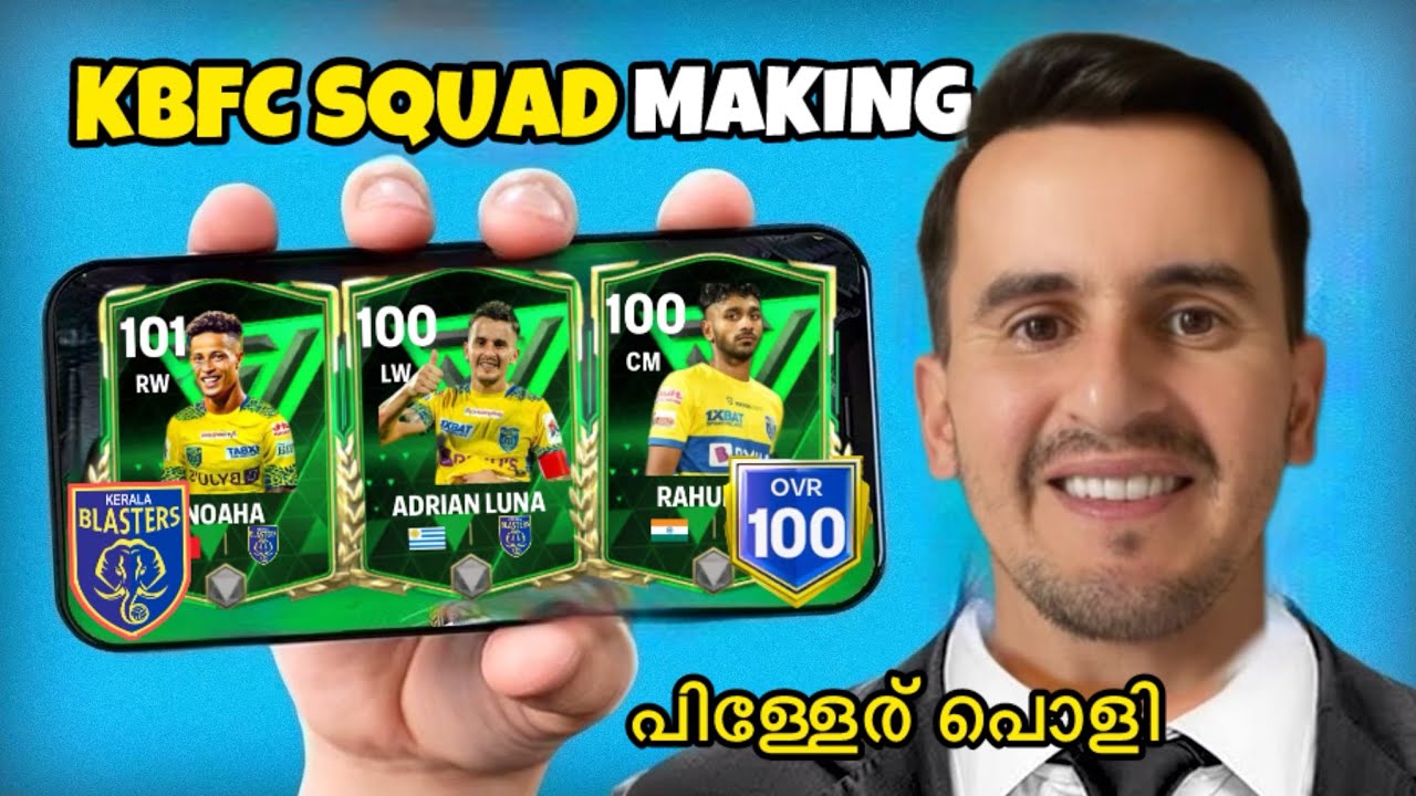 I CREATED KERALA BLASTERS SQUAD IN FC MOBILE 25|FC MOBILE MALAYALAM GAME PLAY|KERALA BLASTERS