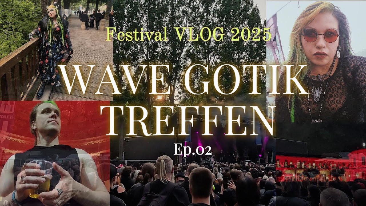 Wave Gotik Treffen 2025 Festival VLOG Ep02 and a little bit of drama.