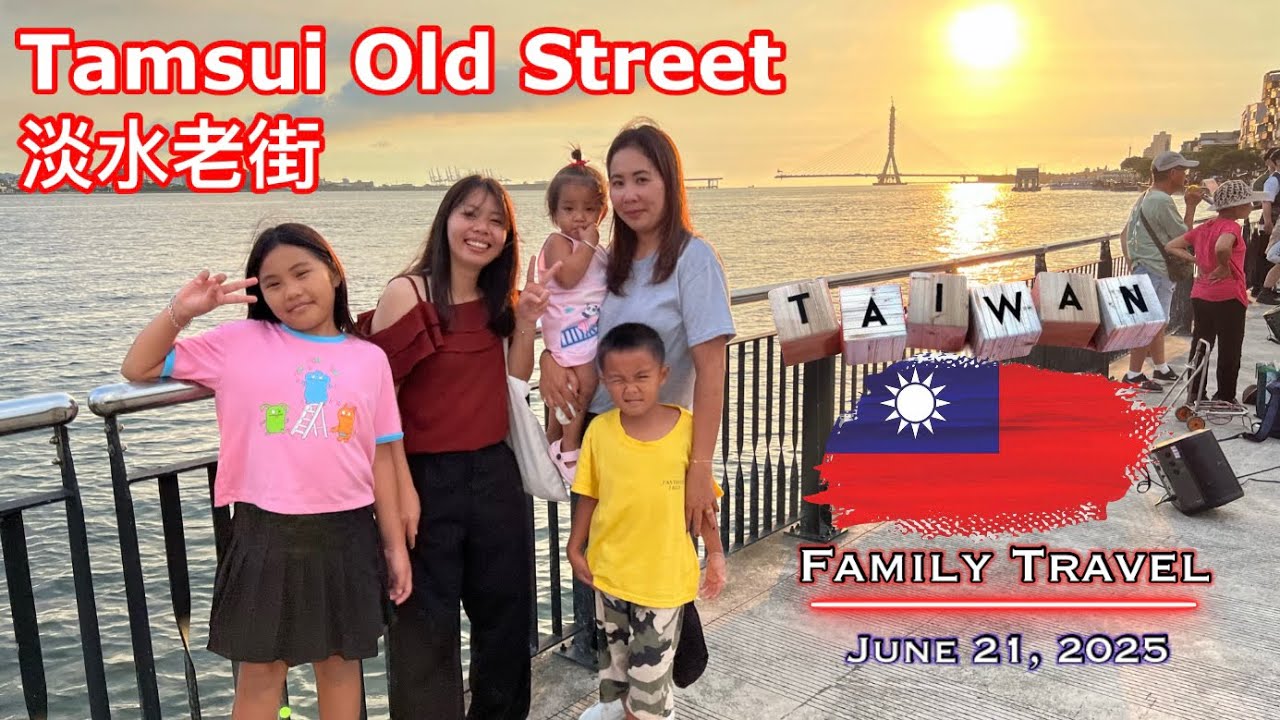 Tamsui Old Street 淡水老街 Taiwan - Family Travel