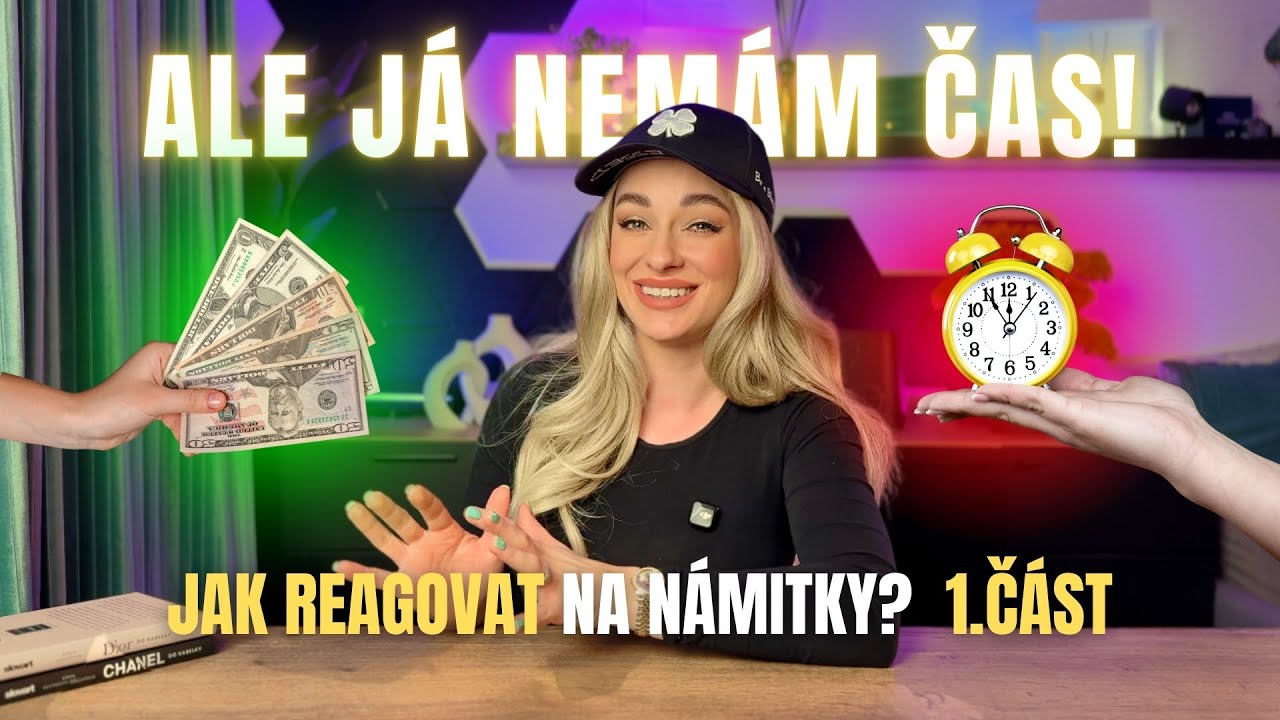 Jak REAGOVAT NA N&Aacute;MITKY? 1.č&aacute;st - Nem&aacute;m Čas!