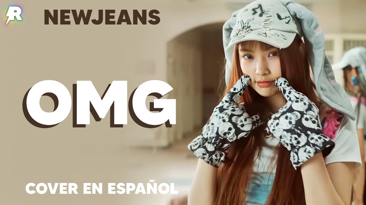[COVER] NEWJEANS (뉴진스) - 'OMG' 👨‍⚕️  (ESPAÑOL) - RIZXNG UP! ⚡