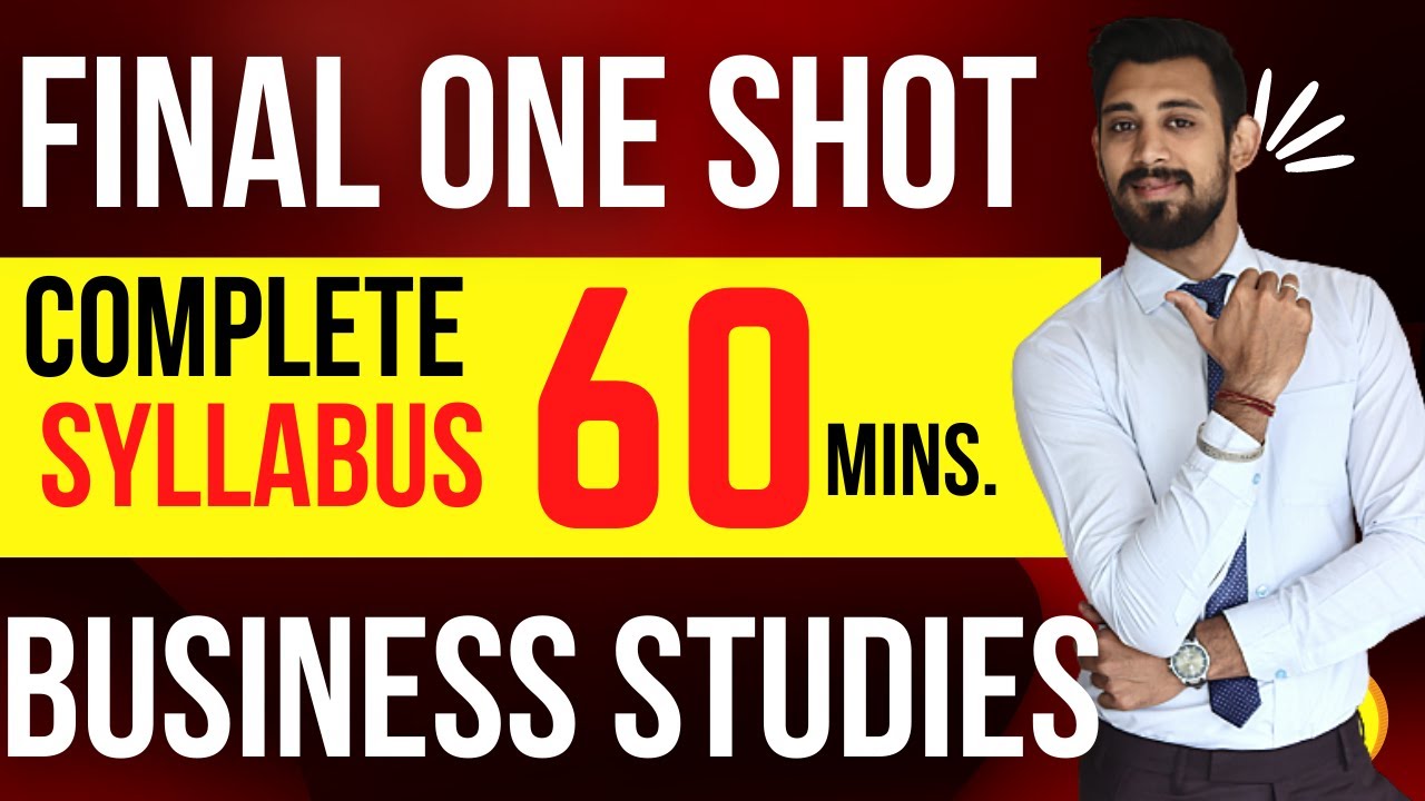 Final REVISION | ONE SHOT Complete BUSINESS STUDIES in 60 Minutes | CBSE CLASS 12th | Term 2