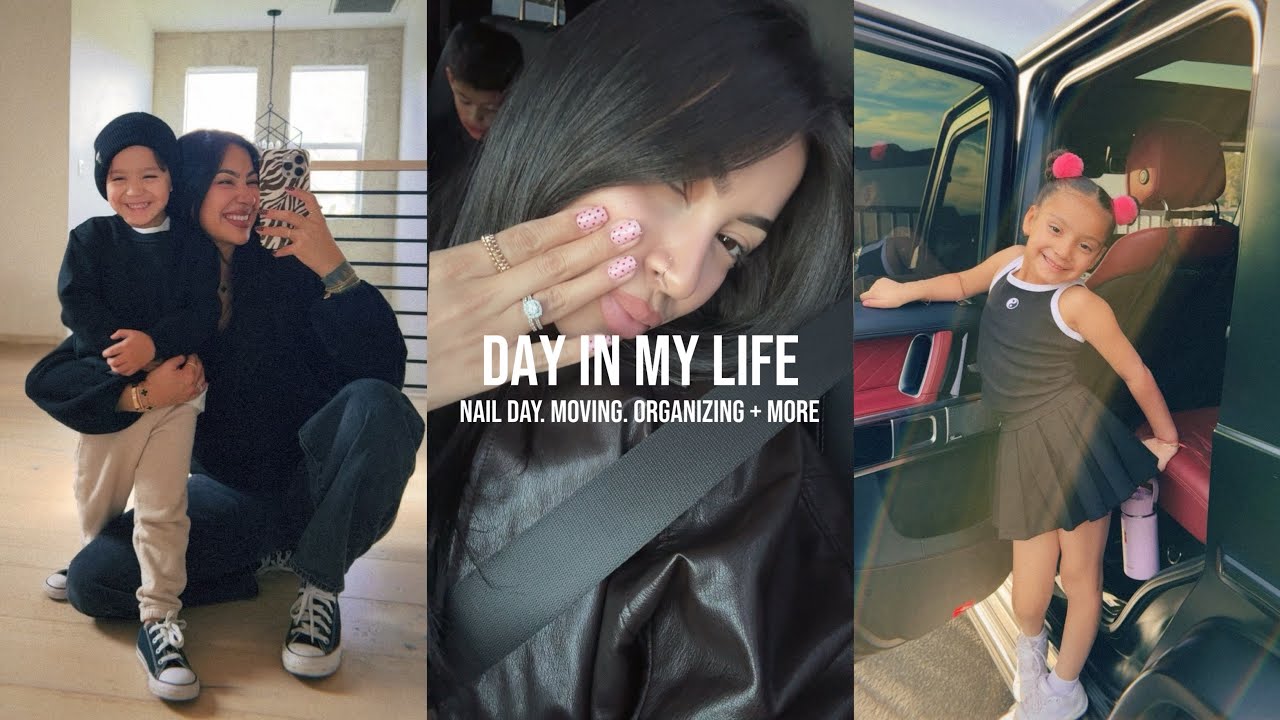 day in my life: nail day, moving. organizing + more.