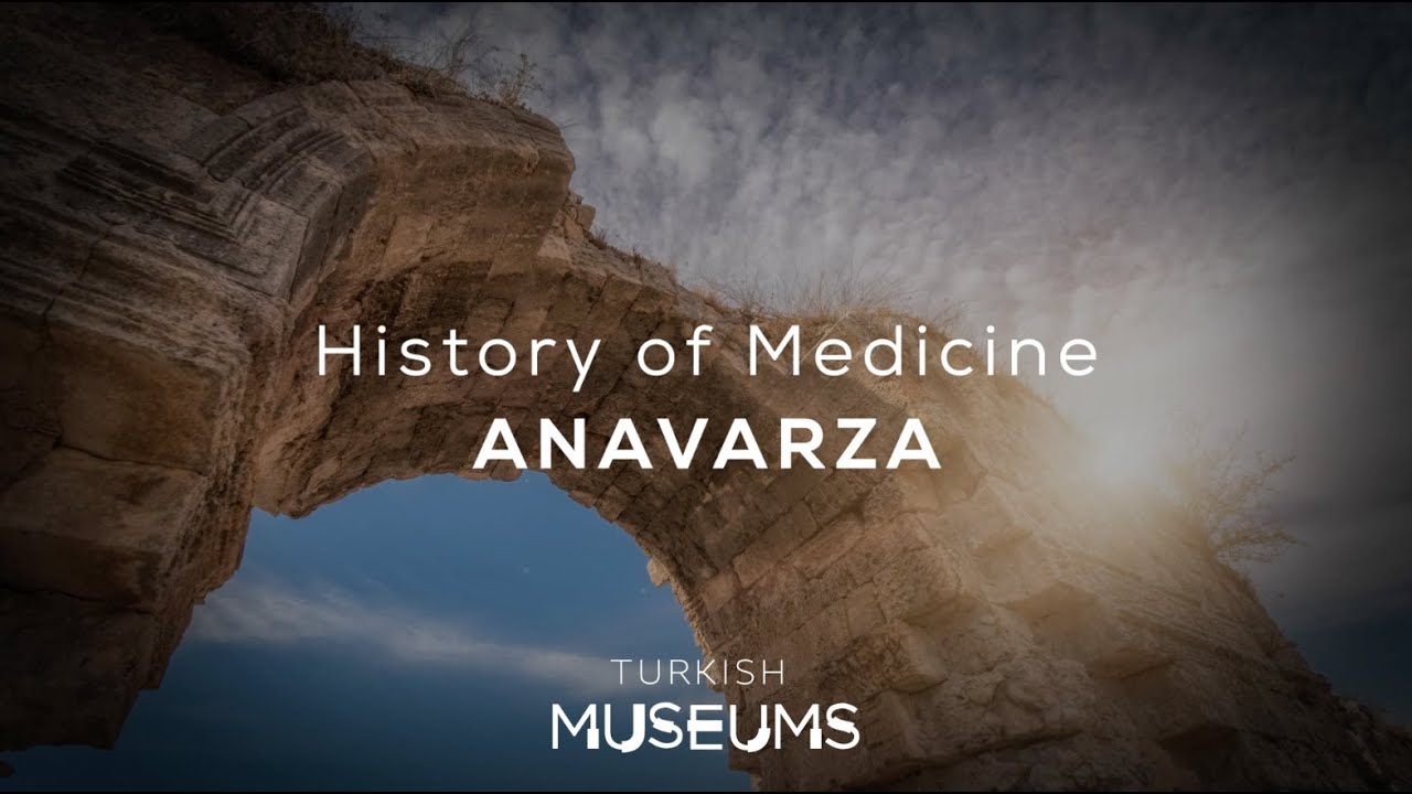 History of Medicine - Ancient City of Anavarza |&nbsp;Turkish Museums