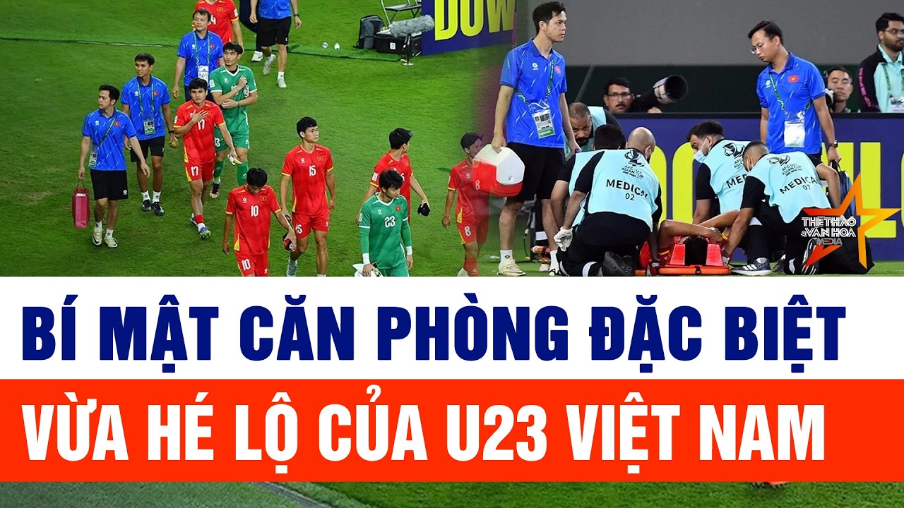 Bên trong căn phòng đang “vá” chấn thương và giữ giấc mơ cho U23 Việt Nam